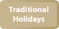 Traditional Holidays